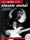 Hal Leonard Play guitar with...classic metal