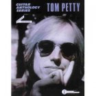 Tom Petty Guitar Anthology Series Tom Petty