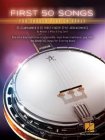 Hal Leonard First 50 Songs you should play on Banjo