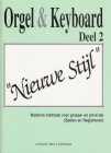 Orgel en keyboard "Nieuwe Stijl" Deel 2