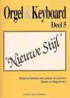 Orgel en keyboard "Nieuwe Stijl" Deel 5